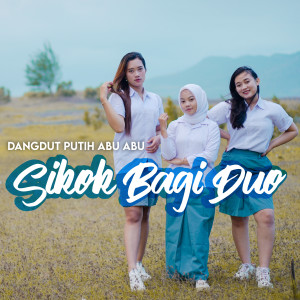 Siko Bagi Duo dari Dangdut Putih Abu Abu