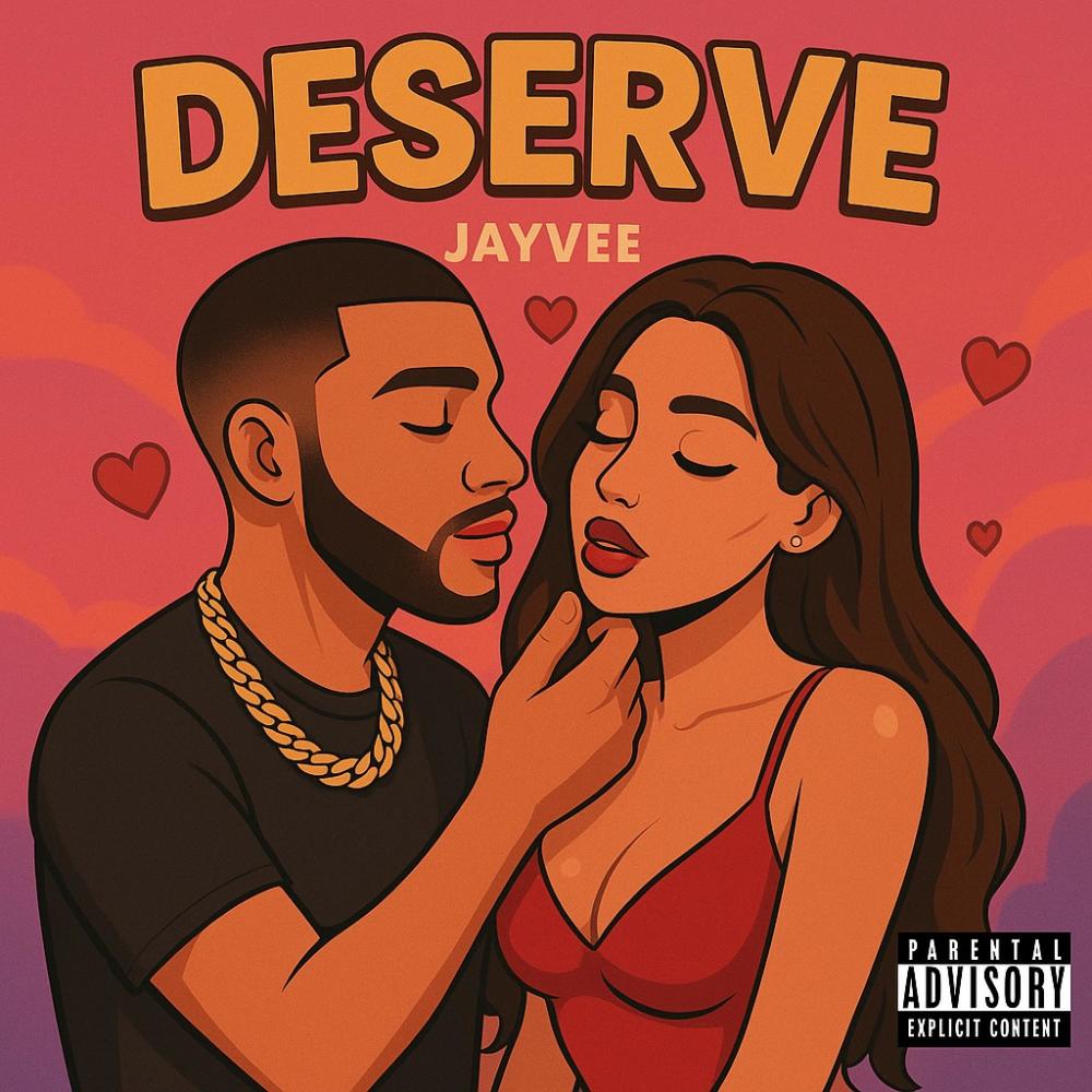 Deserve (Explicit)