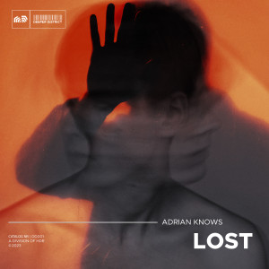 收聽Adrian Knows的Lost歌詞歌曲