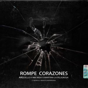 ดาวน์โหลดและฟังเพลง Rompe Corazones พร้อมเนื้อเพลงจาก Argüello