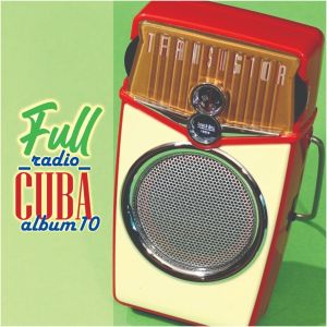Album Full Radio Cuba - Album10 from 
