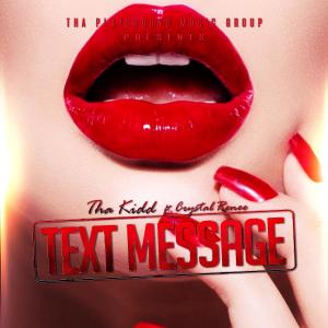 收聽Tha Kidd的Text Message (Explicit)歌詞歌曲
