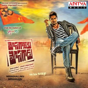 Manikanth Kadri的专辑Mosagaallaku Mosagaadu (Original Motion Picture Soundtrack)