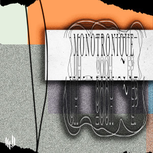 อัลบัม Uh Oooh - EP ศิลปิน Monotronique