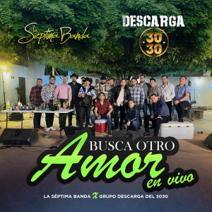 Album Busca Otro Amor (En Vivo) from La Septima Banda