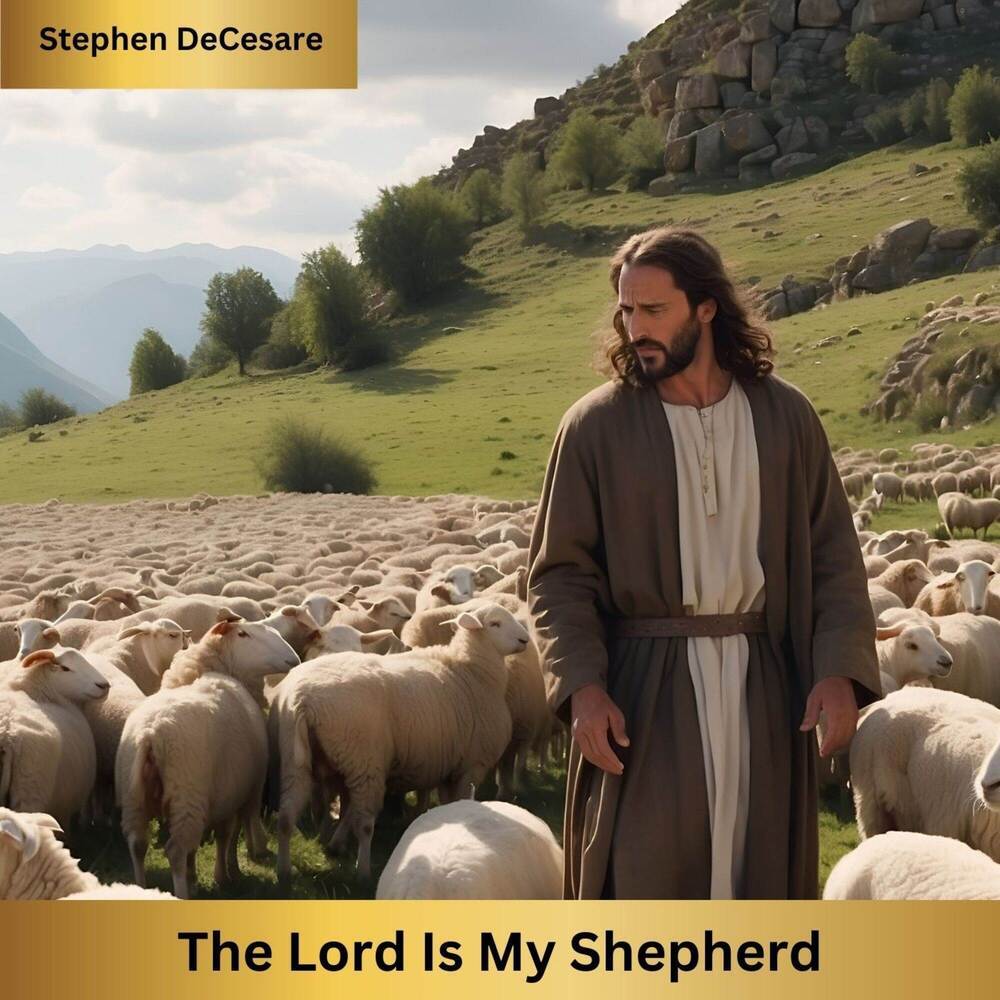 The Lord Is My Shepherd