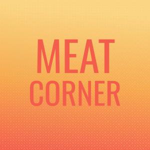 Album Meat Corner oleh Various