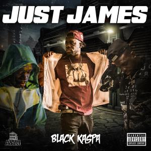 Black Kaspa的專輯JUST JAMES (Explicit)