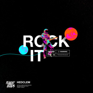 收聽Hedclem的Rock It歌詞歌曲