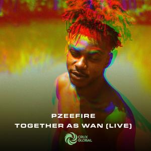 ดาวน์โหลดและฟังเพลง Together as WAN (Live) พร้อมเนื้อเพลงจาก Pzeefire