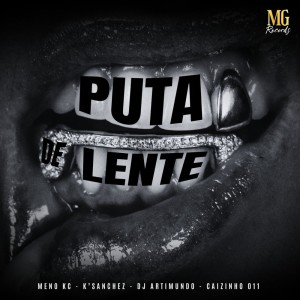 Puta de Lente (Explicit) dari K' Sanchez