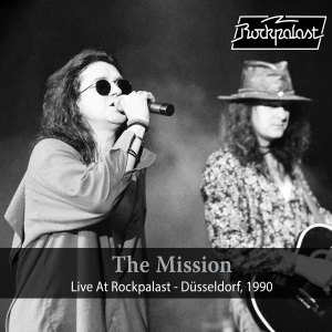 Album Live at Rockpalast (Live, 1990 Düsseldorf) from The Mission