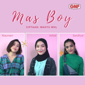 Listen to Mas Boy song with lyrics from Sandhya