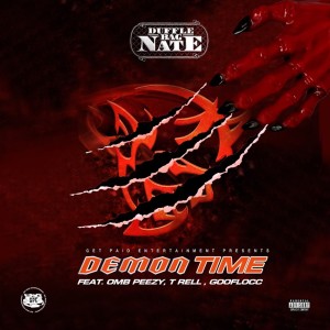 ดาวน์โหลดและฟังเพลง Demon Time (Explicit) พร้อมเนื้อเพลงจาก DuffleBag Nate