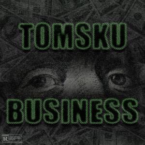 อัลบัม Business ศิลปิน Tomsku