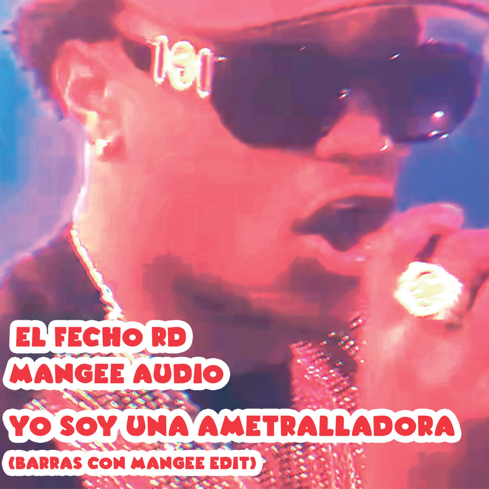 Yo Soy Una Ametralladora (Barras Con Mangee Edit) (Explicit)