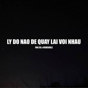 Album Lý Do Nào Để Quay Lại Với Nhau from Par Sg