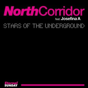 收聽North Corridor的Stars of the Underground歌詞歌曲