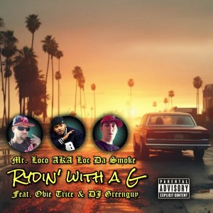 Mr. Loco的專輯Rydin' With A G (feat. Obie Trice & DJ Greenguy) (Explicit)