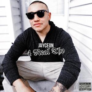 收聽Jayceon的4 Real Tho (Explicit)歌詞歌曲