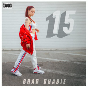 收聽Bhad Bhabie的15 (Intro) (Explicit)歌詞歌曲