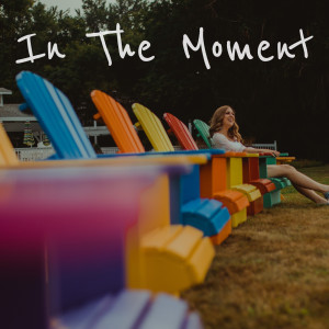 收聽Erin Burke的In the Moment歌詞歌曲
