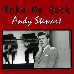 Album Take Me Back from Andy Stewart