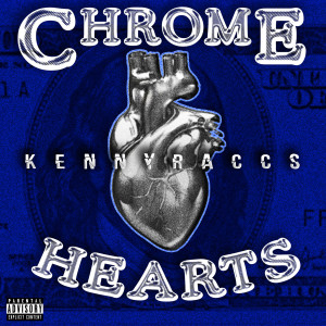 Album Chrome Hearts (Explicit) from Kennyraccs