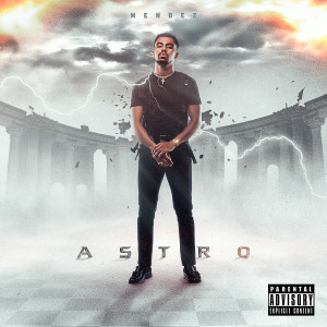 Album Astro (Explicit) from Mendez