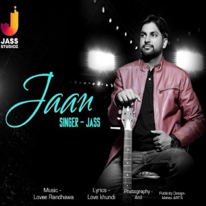 Listen to Jaan song with lyrics from Jass