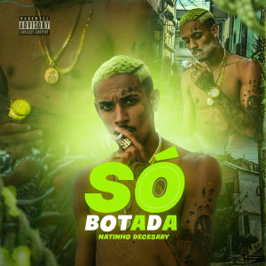 Album Só Botada (Explicit) from Dj LD da Favelinha
