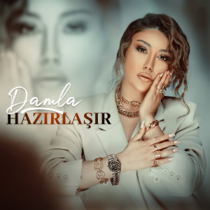 Listen to Hazırlaşır song with lyrics from Damla