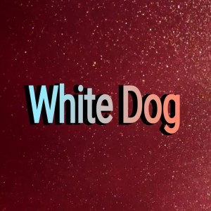 White Dog