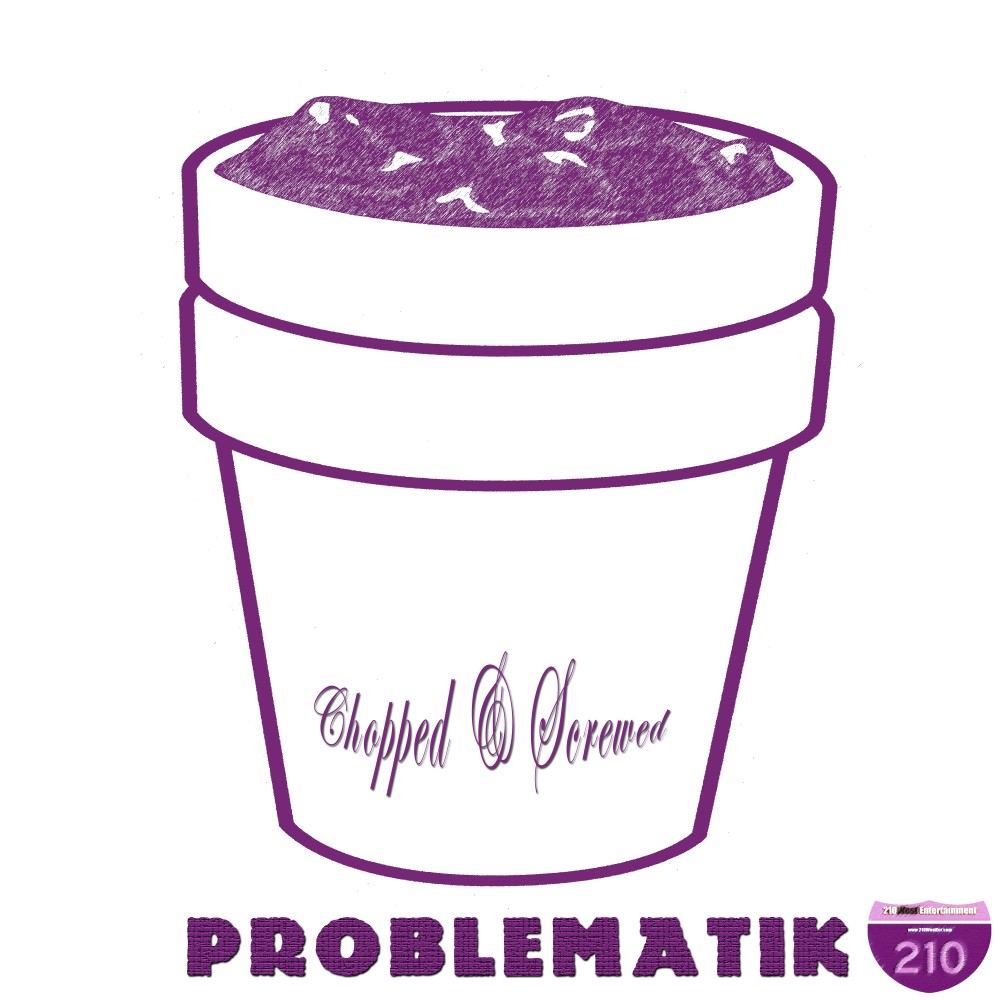 Problematik (Chopped & Screwed Remix) (Chopped & Screwed Remix|Explicit)