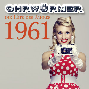 Various的專輯Ohrwürmer- Die Hits Des Jahres 1961