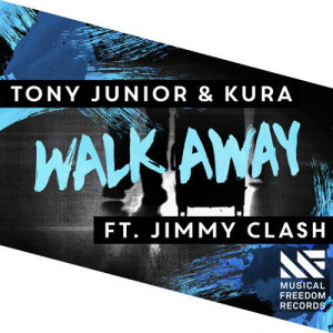ดาวน์โหลดและฟังเพลง Walk Away (feat. Jimmy Clash) พร้อมเนื้อเพลงจาก Tony Junior