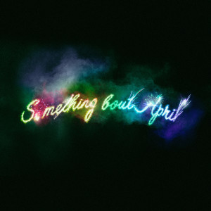 อัลบัม something bout april (Explicit) ศิลปิน Bazzi