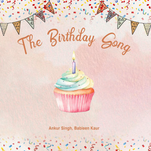 Album The Birthday Song from ankur Singh