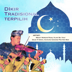 Album Dikir Traditional Terpilih from Megat Nordin