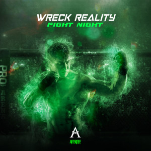 Album Fight Night from Wreck Reality