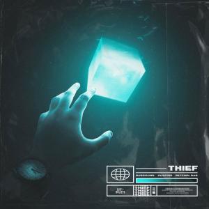ดาวน์โหลดและฟังเพลง Thief พร้อมเนื้อเพลงจาก Dubsound