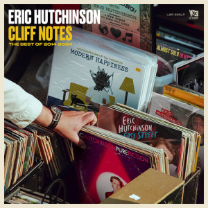 Eric Hutchinson的專輯Side B - Cliff Notes - The Best of 2014-2024