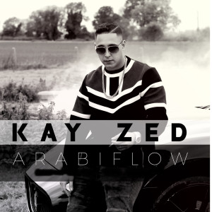 Album Arabiflow from Kay Zed