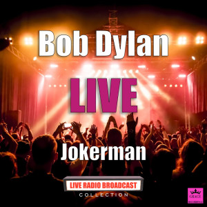 Dengarkan All Along The Watchtower (Live) lagu dari Bob Dylan dengan lirik