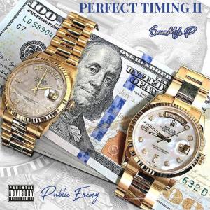 SevenMile P的專輯Perfect Timing 2 (Public Enemy) [Explicit]