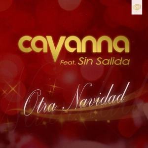 อัลบัม Otra Navidad (feat. Sin Salida) (Single) ศิลปิน Cavanna