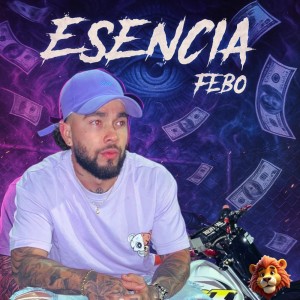 Album Esencia (Explicit) from Febo