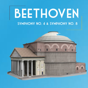 Beethoven: Symphony No. 4 & Symphony No. 8