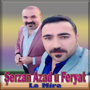 收聽Şerzan Azad û Feryâd的Memyane歌詞歌曲