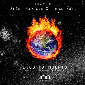 Listen to Dios Ha Muerto (Explicit) song with lyrics from Señor Marrano